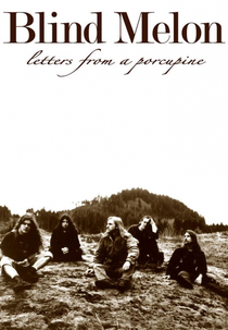 Blind Melon's Letters From a Porcupine (Blind Melon's Letters From a Porcupine)