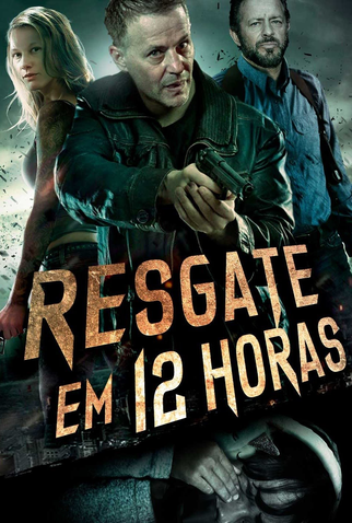 Poster 2 de Filme Resgate em 12 Horas (2023)