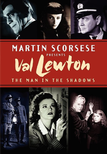Val Lewton: The Man in the Shadows (Val Lewton: The Man in the Shadows)