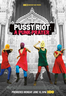 Pussy Riot: A Punk Prayer (Показательный процесс: История Pussy Riot)