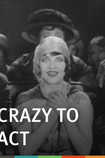  de Curta Crazy to Act (1927)