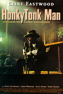 Honkytonk Man: A Última Canção - Poster / Capa / Cartaz - Oficial 1