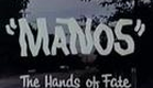 Manos The Hands of Fate - Trailer