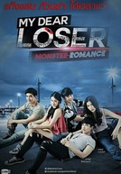 My Dear Loser Series: Monster Romance