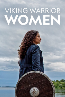 Guerreiras de Elite: As Mulheres Vikings - Poster / Capa / Cartaz - Oficial 4