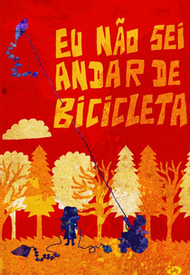 Eu Não Sei Andar de Bicicleta (Eu Não Sei Andar de Bicicleta)