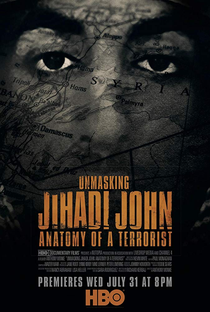 Desmascarando Jihadi John: Anatomia de Um Terrorista - Poster / Capa / Cartaz - Oficial 1