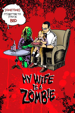My Wife Is a Zombie (My Wife Is a Zombie)