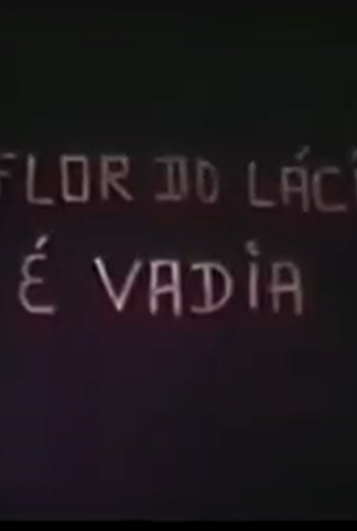 Poster 1 de Curta A Flor do Lácio é Vadia (1978)
