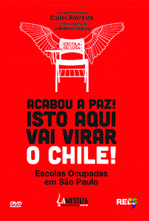 Acabou a Paz: Isto Aqui Vai Virar o Chile - Poster / Capa / Cartaz - Oficial 1