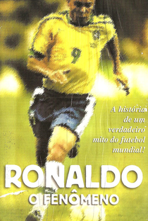 Ronaldo - O Fenômeno - Poster / Capa / Cartaz - Oficial 1