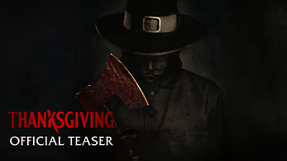 Trailer: THANKSGIVING - Official Teaser Trailer (HD)