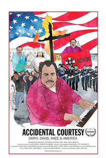 Accidental Courtesy: Daryl Davis, Race & America - Poster / Capa / Cartaz - Oficial 1