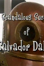 Surrealíssimo (The Scandalous Success of Salvador Dali)