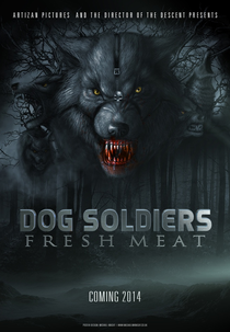 Dog Soldiers: Fresh Meat (Dog Soldiers: Fresh Meat)
