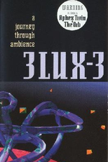 3Lux-3: A Journey Through Ambience (3Lux-3: A Journey Through Ambience)