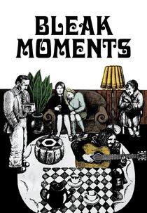 Bleak Moments (Bleak Moments)
