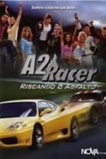 A2 Racer - Riscando o Asfalto (Autobahnraser)
