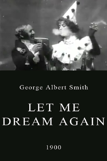 Poster de Curta Let Me Dream Again (1900)