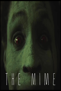The Mime - Poster / Capa / Cartaz - Oficial 1