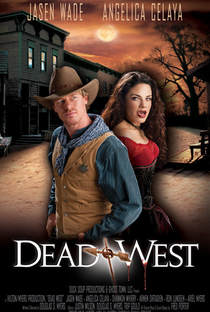 Dead West - Poster / Capa / Cartaz - Oficial 1