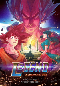 Legend - A Dragon Ball Tale (Legend - A Dragon Ball Tale)