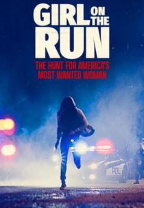 Garota em Fuga: A Busca pela Mulher Mais Procurada dos EUA (Girl on the Run: The Hunt for America's Most Wanted Woman)