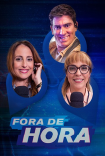 Fora de Hora (1ª Temporada) - Poster / Capa / Cartaz - Oficial 2