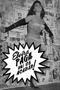 Elvira Pagã Vai Se Acabar! - Poster / Capa / Cartaz - Oficial 1