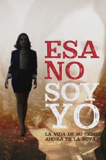Esa No Soy Yo (Esa No Soy Yo)