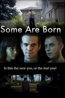 Some Are Born - Poster / Capa / Cartaz - Oficial 1