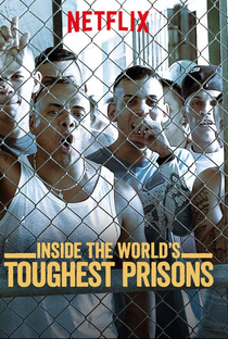 Por Dentro das Prisões Mais Severas do Mundo (6ª Temporada) - Poster / Capa / Cartaz - Oficial 1