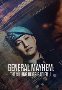 Conspiração Policial: O Assassinato do Brigadeiro J (General Mayhem: The Killing of Brigadier J)