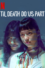 Entre o Desejo e a Morte (1ª Temporada) (Til Death Do Us Apart)