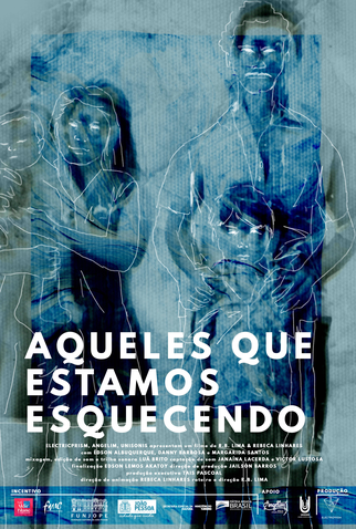 Poster 1 de Curta Aqueles que Estamos Esquecendo (2021)