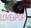 Love & Pop