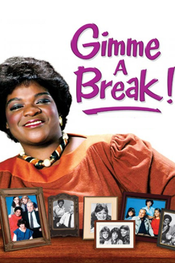 Poster de Franquia Gimme a Break! (1981)