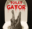 Toilet Gator