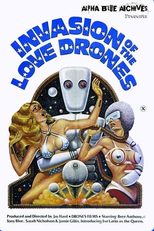 Invasion of the Love Drones (Invasion of the Love Drones)