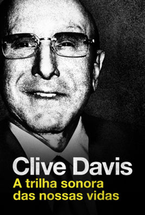 Clive Davis: A Trilha Sonora das Nossas Vidas - Poster / Capa / Cartaz - Oficial 2