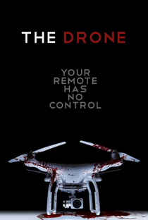 The Drone - Poster / Capa / Cartaz - Oficial 1