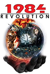 1984 Revolution - Poster / Capa / Cartaz - Oficial 1