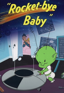 Esse Bebê é Foguete (Rocket-Bye Baby)