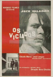 Os Viciados (Os Viciados)