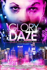 Glory Daze: The Life and Times of Michael Alig (Glory Daze: The Life and Times of Michael Alig)