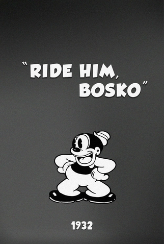 Poster 1 de Curta Ride Him, Bosko (1932)
