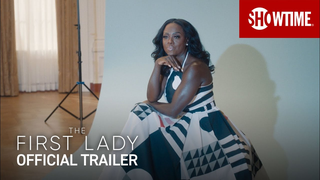Trailer: The First Lady (2022) Official Trailer | SHOWTIME