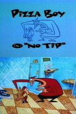 Desenhos Incríveis: Pizza Boy in No Tip (What A Cartoon!: Pizza Boy in No Tip)