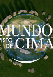 O Mundo Visto do Céu (The World from Above)