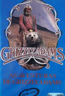 As Aventuras de Grizzly Adams - Poster / Capa / Cartaz - Oficial 1